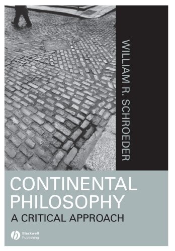 Continental Philosophy:  A Critical Approach