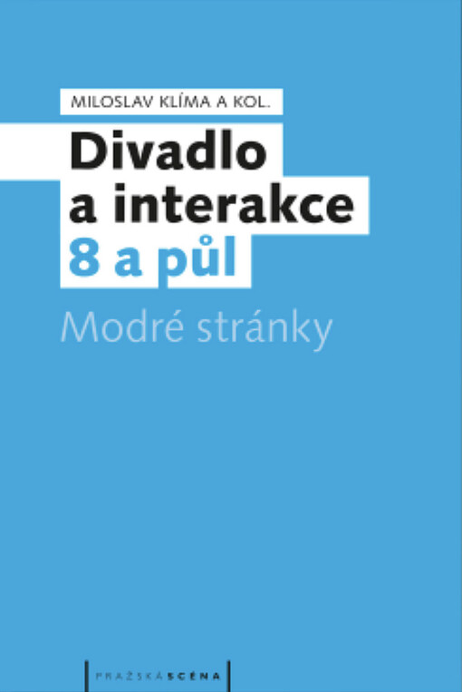 Divadlo a interakce 8 a půl :modré stránky