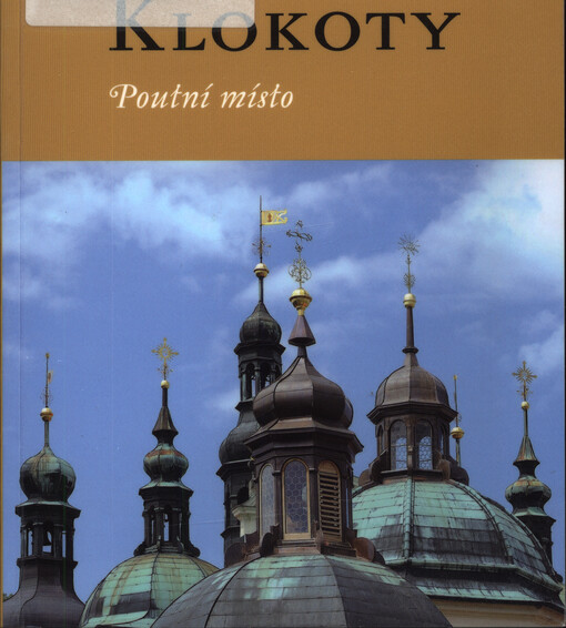 Klokoty : poutní místo