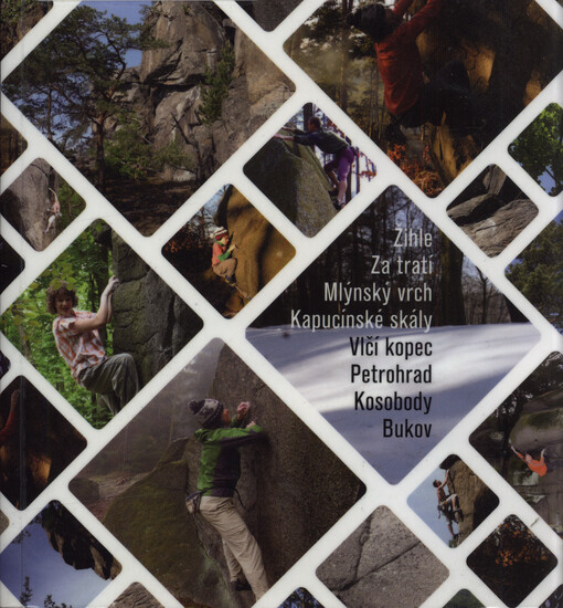 Petrohrad a okolí : s bouldermatkou i lanem = Petrohrad and surroundings : with crashpad and rope