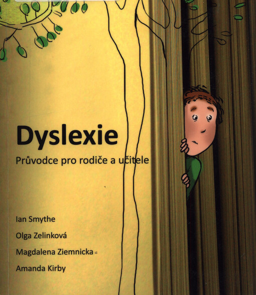 Dyslexie : průvodce pro rodiče a učitele