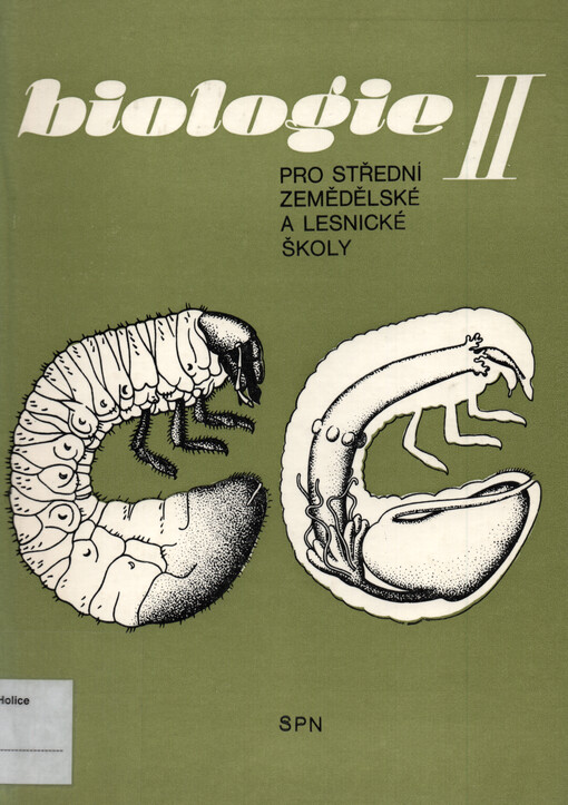 Biologie II pro střední zemědělské školy a pro střední lesnické školy