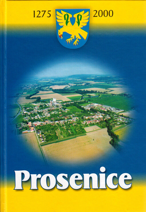 Prosenice : 725 let obce : 1275-2000