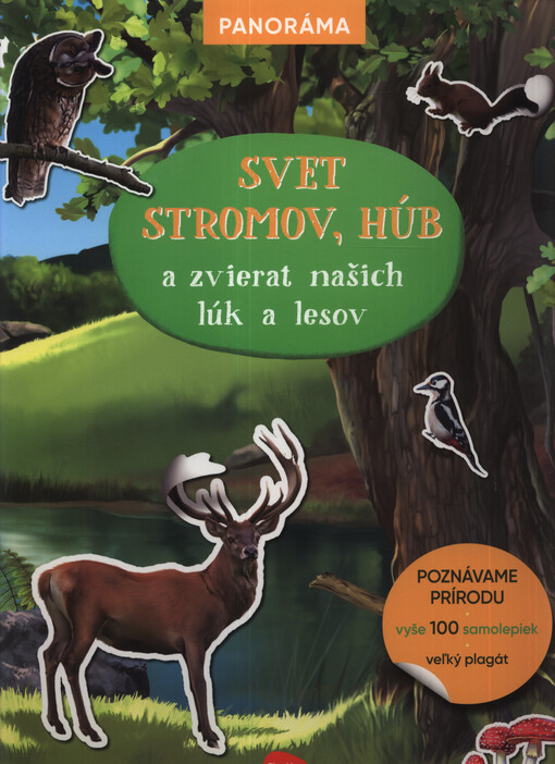 Svet stromov, húb a zvierat našich lúk a lesov
