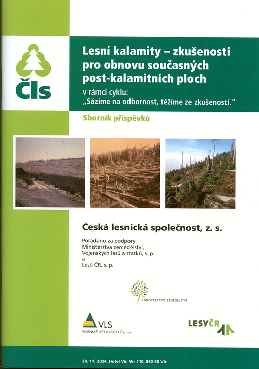 Lesní kalamity - zkušenosti pro obnovu současných post-kalamitních ploch : v rámci cyklu: 