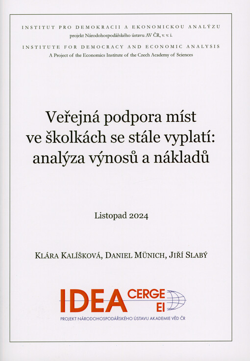 Veřejná podpora míst ve školkách se stále vyplatí: analýza výnosů a nákladů