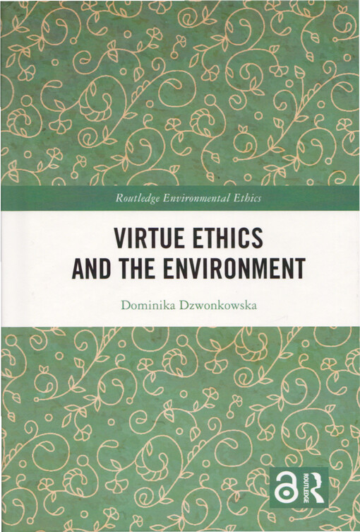 Virtue ethics and the environment