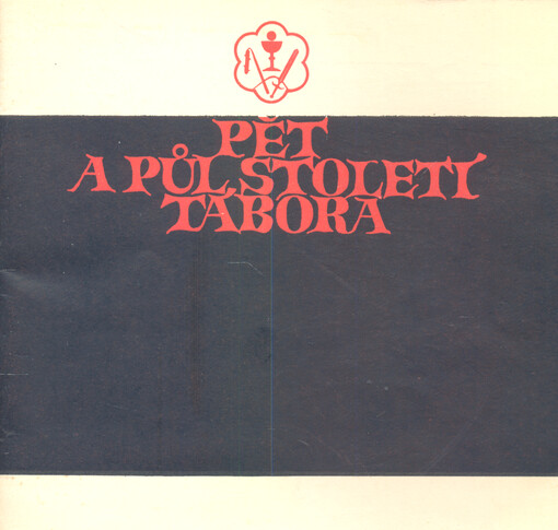 Pět a půl století Tábora