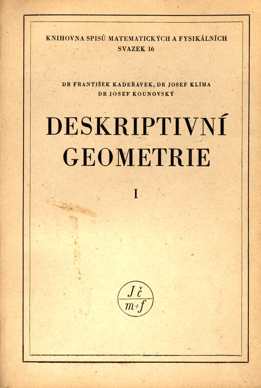 Deskriptivní geometrie. Díl první