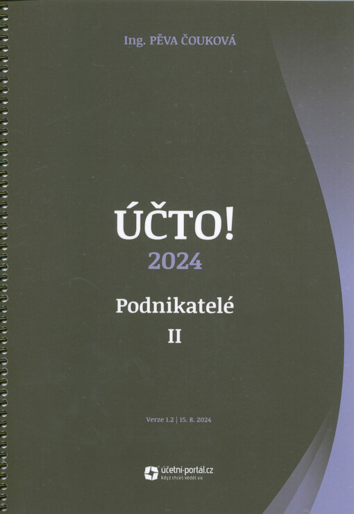 Účto! 2024 : podnikatelé II : vyřešené příklady & teorie