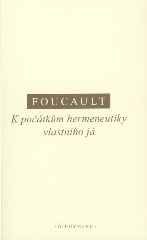 K počátkům hermeneutiky vlastního já