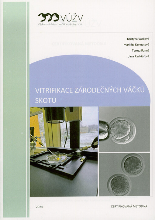 Vitrifikace zárodečných váčků skotu