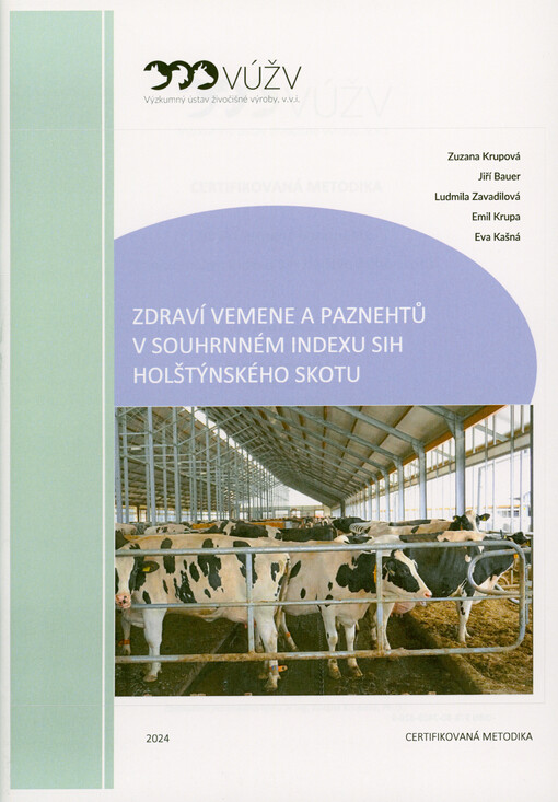 Zdraví vemene a paznehtů v souhrnném indexu SIH holštýnského skotu
