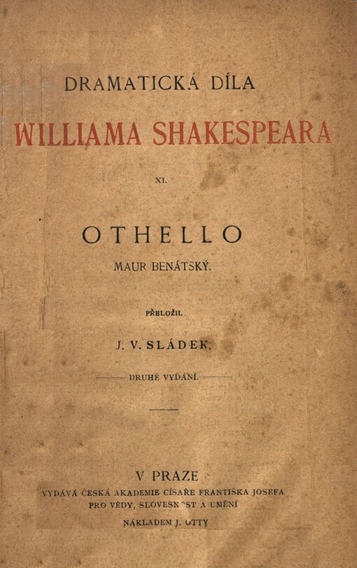 Othello, Maur benátský :Tragedie o 5 jedn.