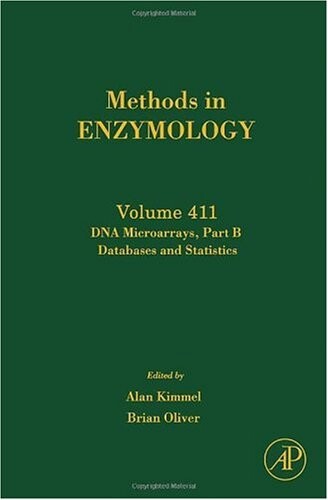 DNA Microarrays, Part B:  Databases and Statistics, Volume 411 (Methods in Enzymology)