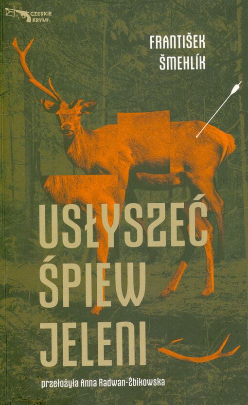 Usłyszeć śpiew jeleni