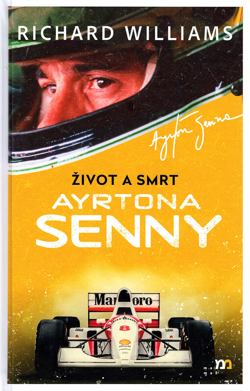 Život a smrt Ayrtona Senny