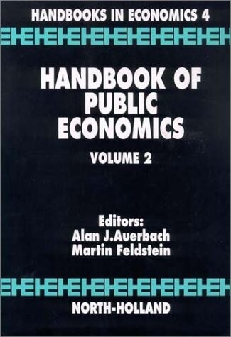 Handbook of Public Economics, Volume 2 (Handbooks in Economics)