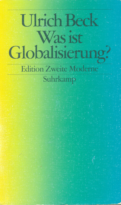 Was ist Globalisierung? : Irrtümer des Globalismus - Antworten auf Globalisierung