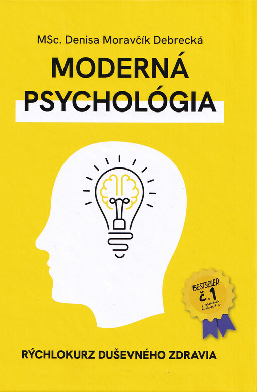 Moderná psychológia : rýchlokurz duševného zdravia