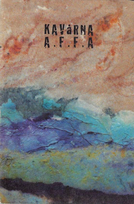 Kavárna A.F.F.A. : revue pro kulturu a hledání souvislostí