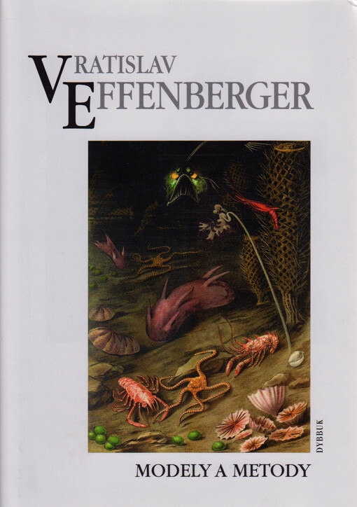 Modely a metody : k dialektice tvorby ideových modelů a poznávacích metod