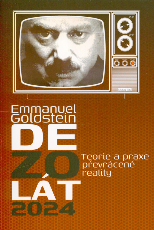 Dezolát 2024 : teorie a praxe převrácené reality