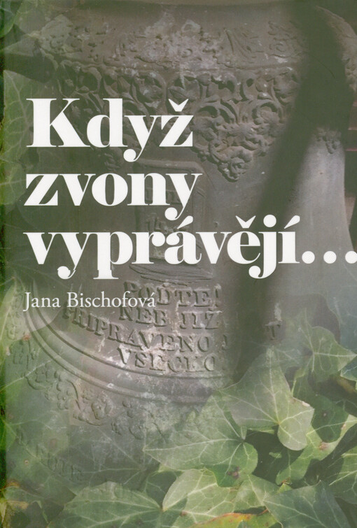 Když zvony vyprávějí...