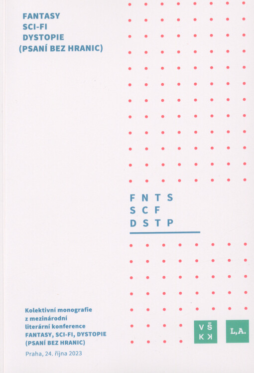 Fantasy, sci-fi, dystopie (psaní bez hranic)