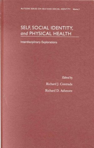 Self, social identity, and physical health : interdisciplinary explorations
