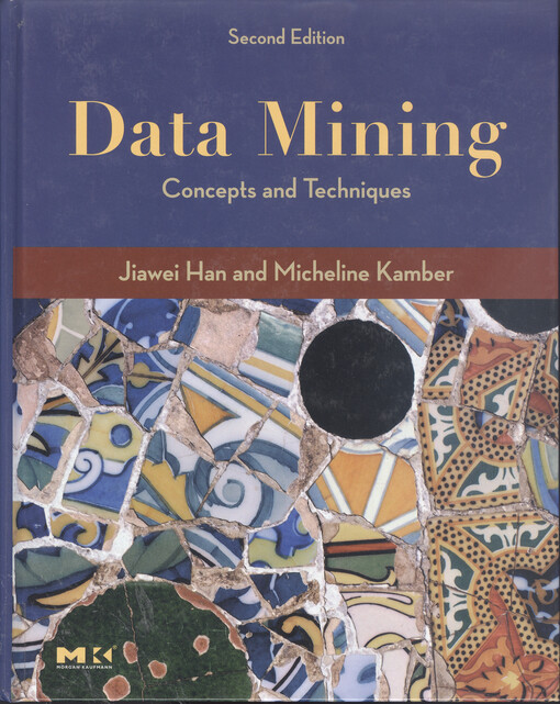 Data mining : concepts and techniques