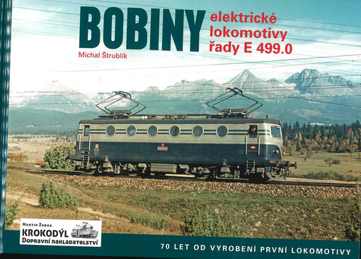 Bobiny : elektrické lokomotivy řady E 499.0