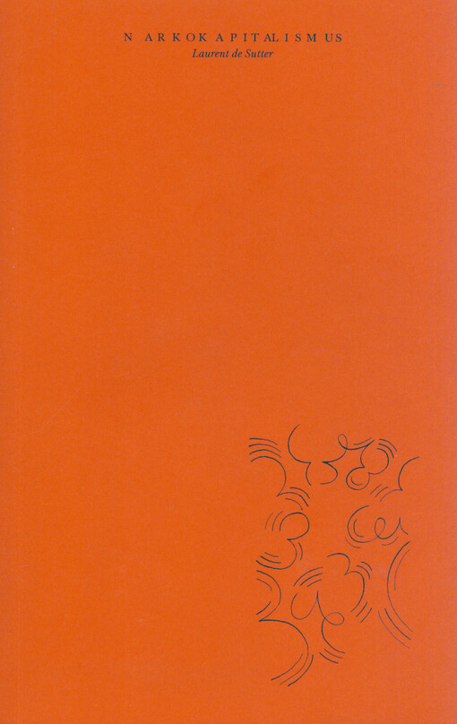 Narkokapitalismus : o kontrole nálad