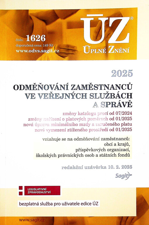Odměňování zaměstnanců ve veřejných službách a správě : změny katalogu prací od 07/2024, změny nařízení o platových poměrech od 01/2025, nová úprava minimální mzdy a zaručeného platu, nové vymezení ztíženého prostředí od 01/2025 : vztahuje se na odměňování zaměstnanců: obcí a krajů, příspěvkových organizací, školských právnických osob a státních fondů : redakční uzávěrka 10.2.2025