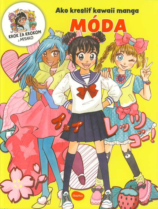 Ako kresliť kawaii manga : krok za krokom s Misako. Móda