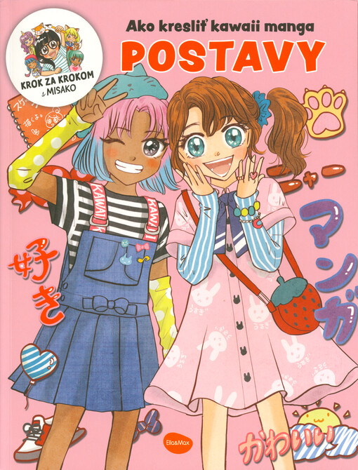Ako kresliť kawaii manga : krok za krokom s Misako. Postavy