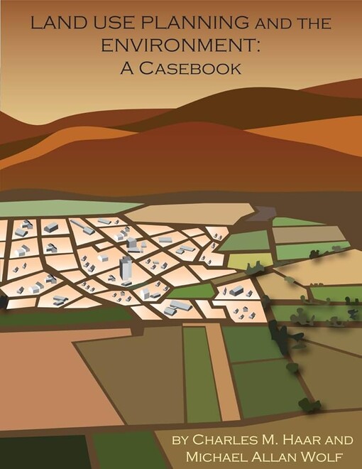 Land use planning and the environment: a casebook