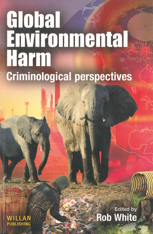 Global environmental harm : criminological perspectives