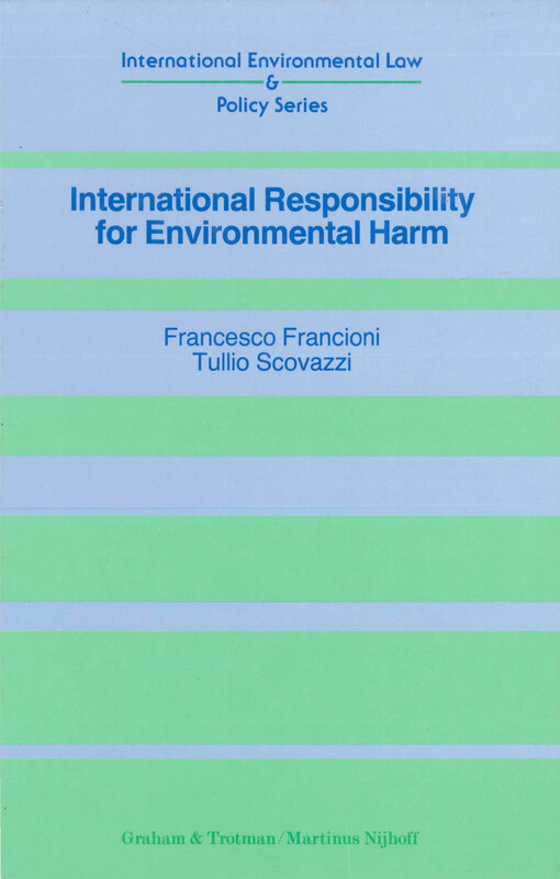 International responsibility for environmental harm
