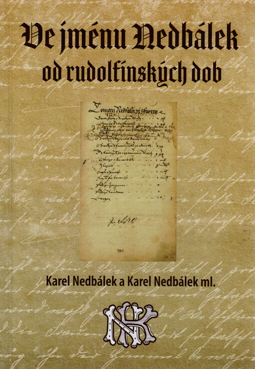 Ve jménu Nedbálek od rudolfínských dob