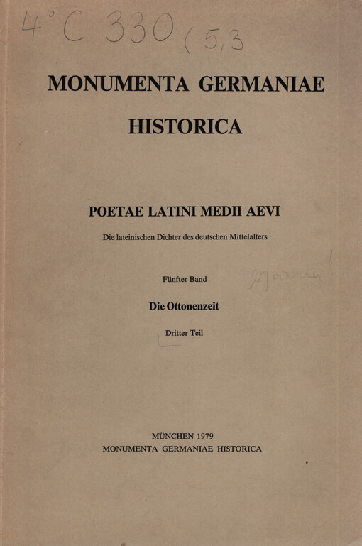 Die lateinischen Dichter des Deutschen Mittelalters. Fünfter Band, Die Ottonenzeit. Dritter Teil