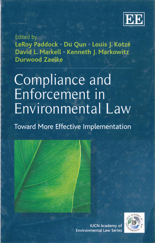 Compliance and enforcement in environmental law : toward more effective implementation