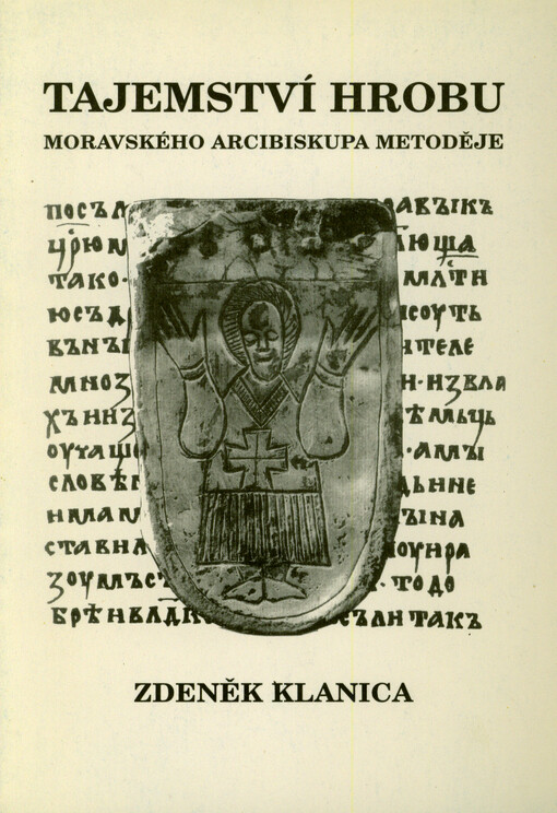 Tajemství hrobu moravského arcibiskupa Metoděje