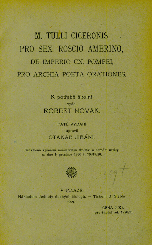 M. Tulli Ciceronis Pro Sex. Roscio Amerino, de imperio Cn. Pompei, pro Archia poeta orationes