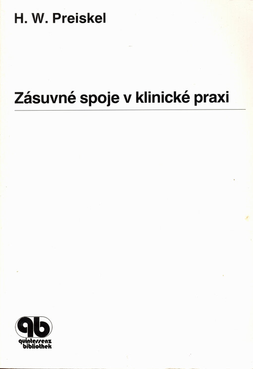 Zásuvné spoje v klinické praxi