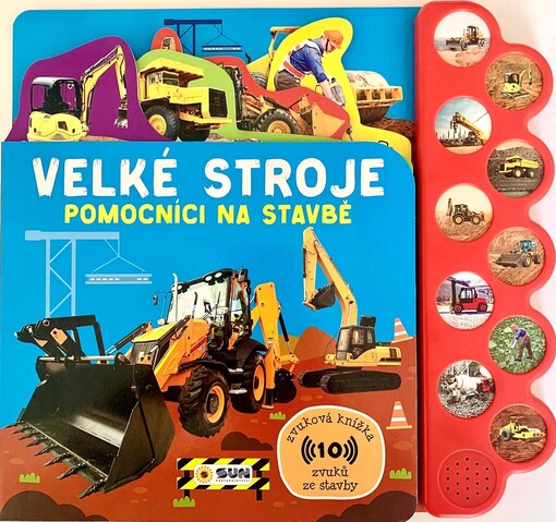 Velké stroje : pomocníci na stavbě