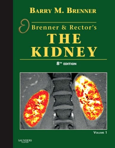 Brenner and Rector's The Kidney: 2-Volume Set (Kidney (Brenner) (2 Vol Set))