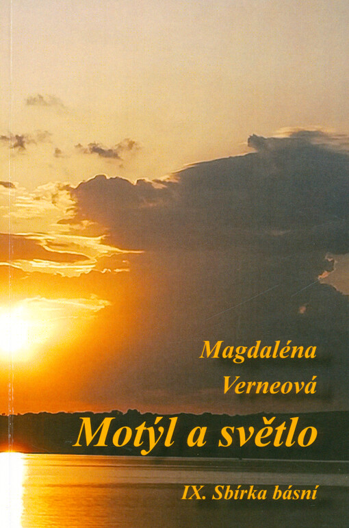 Motýl a světlo : IX. sbírka básní