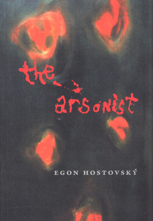 The arsonist