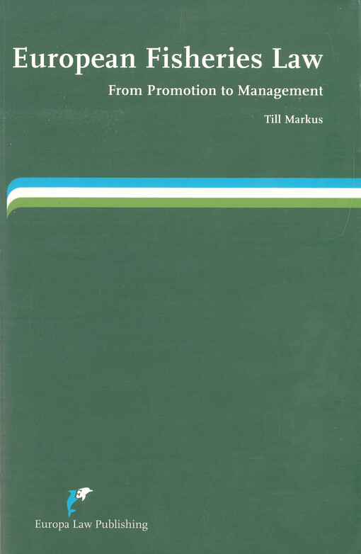 European fisheries law : from promotion to management